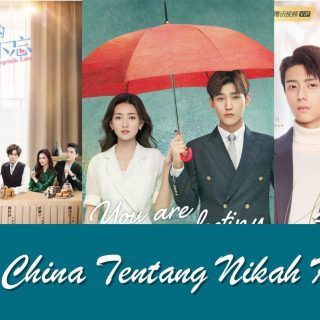 Drama China Tentang Nikah Kontrak