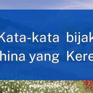 Kata-kata bijak China yang Keren