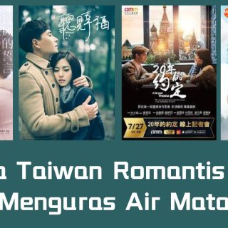20 Drama Taiwan Romantis Sedih Menguras Air Mata