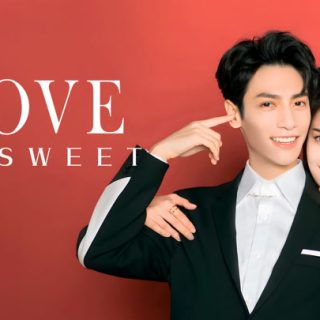 Drama China Love Is Sweet